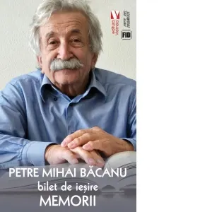 Bilet de iesire. Memorii