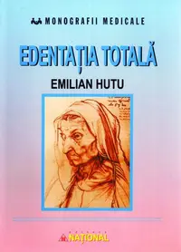 Edentaţia totală - Paperback brosat - Emilian Huţu