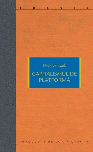 Capitalismul de platformă - Paperback brosat