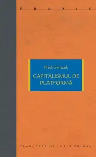 Capitalismul de platformă - Paperback brosat