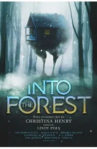 Into the Forest: Tales of the Baba Yaga