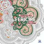 Mandalele mele. Fericire