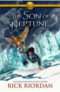 The Heroes of Olympus, Book Two the Son of Neptune