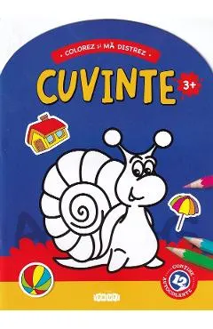 Colorez si ma distrez. Cuvinte 3 ani+