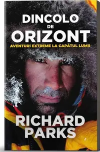 Dincolo de orizont - Paperback brosat - Richard Parks, Michael Aylwin