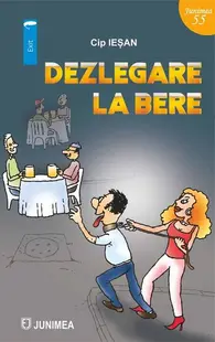 Dezlegare la bere - Paperback brosat - Cip Ieșan