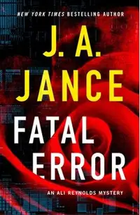 Fatal Error: An Ali Reynolds Mystery