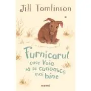 Furnicarul care voia sa se cunoasca mai bine