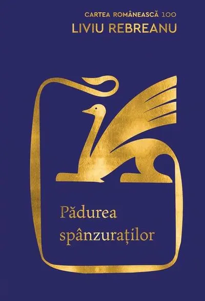 Pădurea spânzuraților - Hardcover - Liviu Rebreanu - Cartea Românească