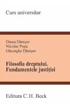 Filosofia dreptului. Fundamentele justitiei