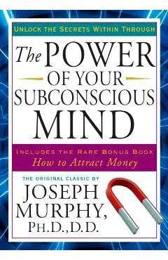 The Power of Your Subconscious Mind
