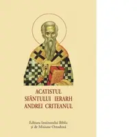 Acatistul Sfantului Ierarh Andrei Criteanul (format mic)