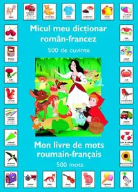 Micul meu dictionar Roman - Francez