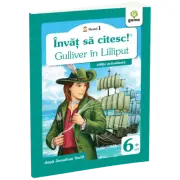 Invat sa citesc! Nivelul 1. Gulliver in Lilliput
