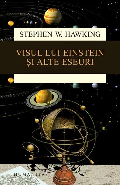 Visul lui Einstein şi alte eseuri - Paperback brosat - Stephen Hawking