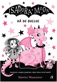 Isadora Moon dă de bucluc (Vol. 5) - Paperback - Harriet Muncaster