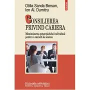 Consilierea privind cariera. Maximizarea potentialului individual pentru o cariera de succes