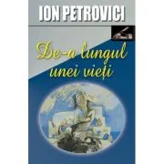 De-a lungul unei vieti