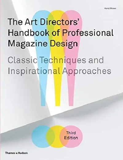 The Art Directors' Handbook of Professional Magazine Design