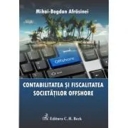 Contabilitatea si fiscalitatea societatilor offshore. Editia 1