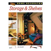 Storage and Shelves (Home Decorator), Jill Blake