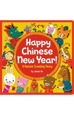 Happy Chinese New Year!: A Festive Counting Story