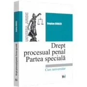 Drept procesual penal. Partea speciala - 2022