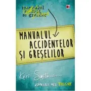 Manualul accidentelor si greselilor