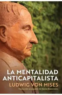La Mentalidad Anticapitalista