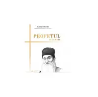 Profetul de la mare - Paperback brosat - Iustin Petre
