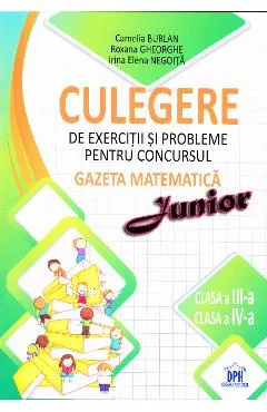 Culegere de exercitii si probleme pentru Concursul Gazeta Matematica Junior