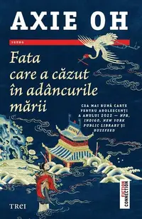 Fata care a căzut în adâncurile mării - Paperback brosat - Axie Oh
