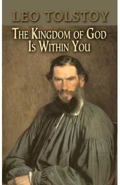 The Kingdom of God Is Within You