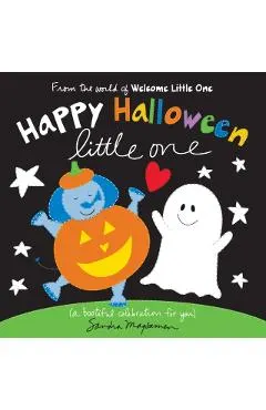 Happy Halloween Little One: A Bootiful Celebration for You