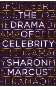 Drama of Celebrity