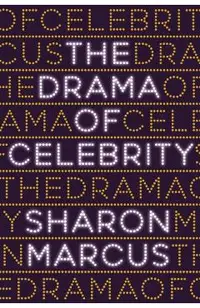 Drama of Celebrity