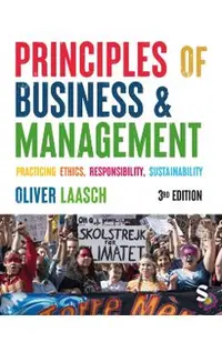 Principles of Business & Management: Practicing Ethics, Responsibility, Sustainability