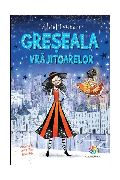 Greșeala vrăjitoarelor (Vol. 4) - Paperback brosat - Sibéal Pounder