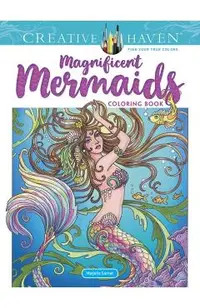 Creative Haven Magnificent Mermaids Coloring Book