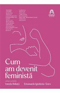 eBook Cum am devenit feminista