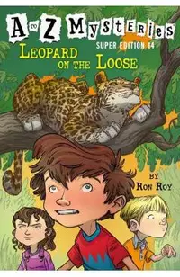 A to Z Mysteries Super Edition #14: Leopard on the Loose
