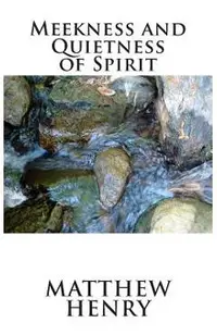 Meekness and Quietness of Spirit