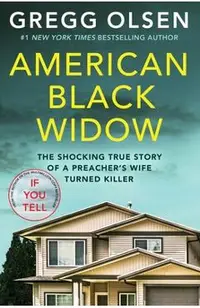American Black Widow: The Shocking True Story of a Preacher's Wife Turned Killer