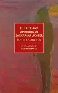 The Life And Opinions Of Zacharias Lichter