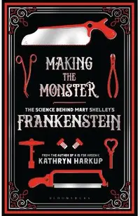 Making the Monster