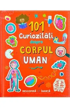 101 curiozitati despre corpul uman