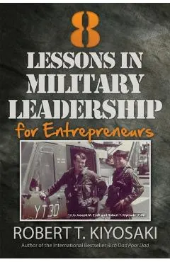 8 Lessons in Military Leadership for Entrepreneurs