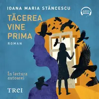 Tăcerea vine prima - Audiobook