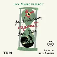 Şi fusesem izgonit din Rai - Audiobook
