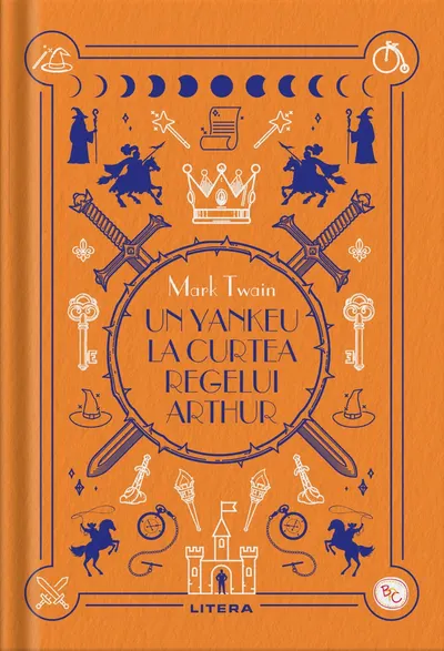 Un yankeu la curtea regelui Arthur. Volumul 37. Biblioteca pentru copii